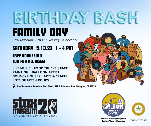 Free Family Day at the Stax Museum with Support from Shelby County Mayor Lee Harris' Nonprofit Committee SMASM May Family Day Graphic 600 × 500