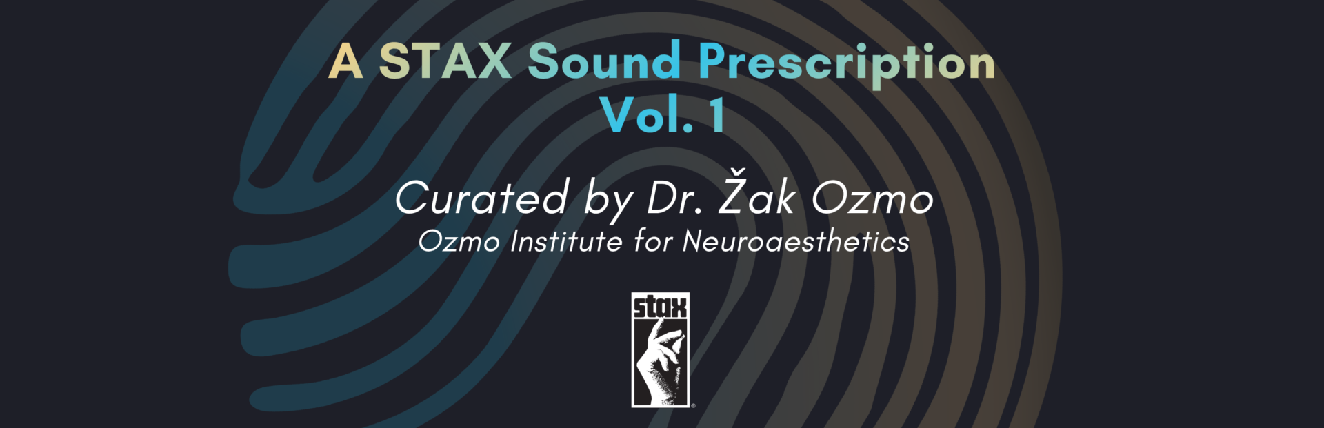 A STAX Sound Prescription Blog Header POM Zak Playlist 1